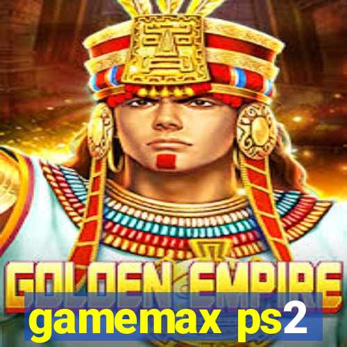 gamemax ps2